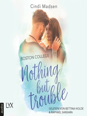 cover image of Boston College--Nothing but Trouble--Taking Shots--Reihe, Teil 2